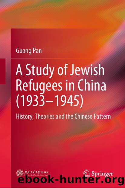 A Study of Jewish Refugees in China (1933â1945) by Guang Pan