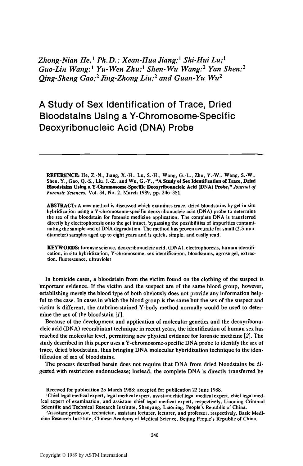 A Study of Sex Identification of Trace, Dried Bloodstains Using a Y-Chromosome-Specific Deoxyribonucleic Acid (DNA) Probe by He Z-N Jiang X-H Lu S-H Wang G-L Zhu Y-W Wang S-W Shen Y Gao Q-S Liu J-Z Wu G-Y