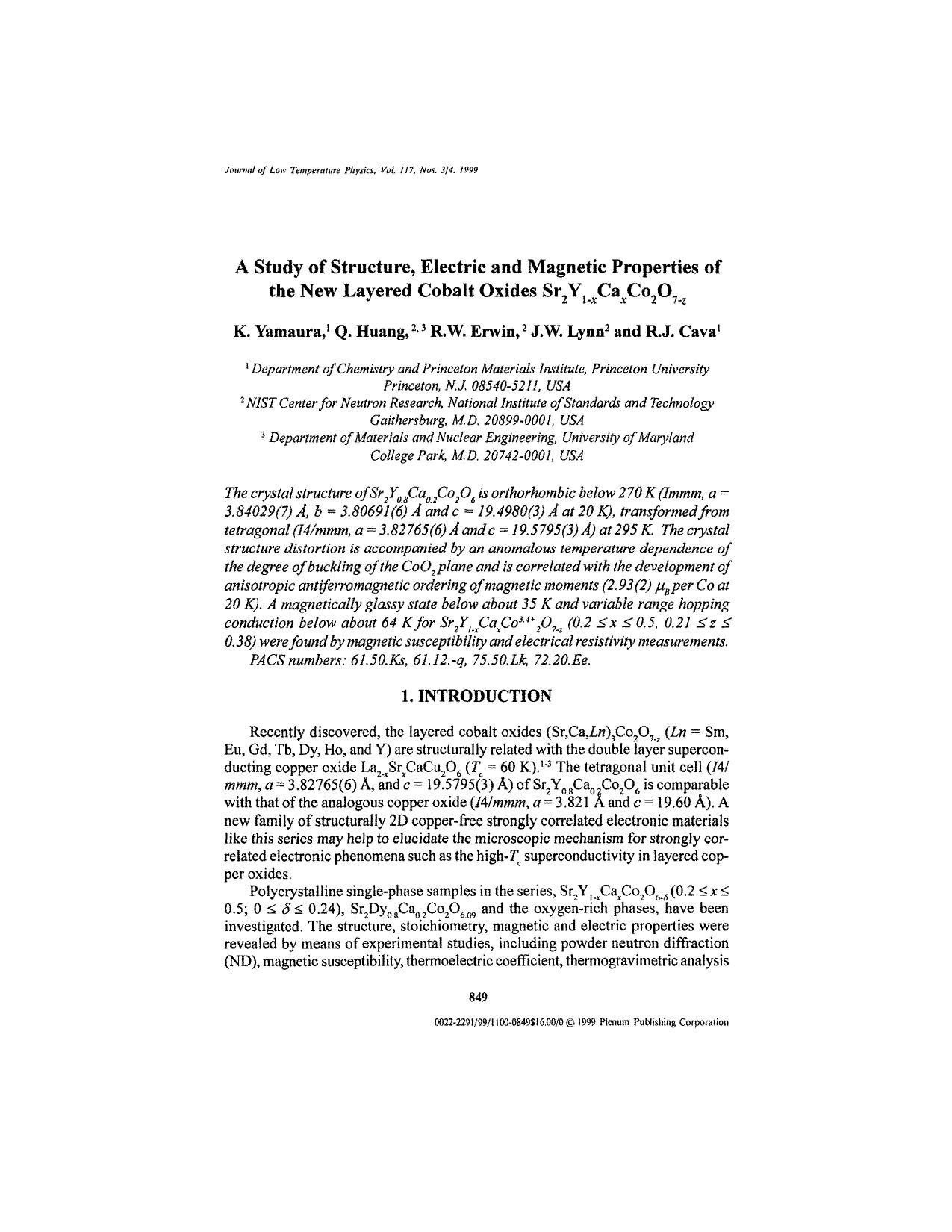 A Study of Structure, Electric and Magnetic Properties of the New Layered Cobalt Oxides Sr<Subscript>2<Subscript>Y<Subscript>1-<Emphasis Type="Italic">x<Emphasis> <Subscript>Ca<Sub by Unknown