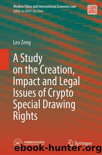 A Study on the Creation, Impact and Legal Issues of Crypto Special Drawing Rights by Leo Zeng