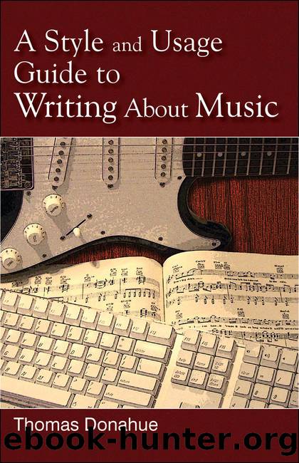 A Style and Usage Guide to Writing About Music by Donahue Thomas;