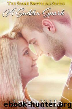 A Sudden Spark (The Spark Brothers Book 2) by Liwen Y. Ho