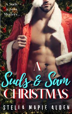 A Suds and Sam Christmas by Stella Marie Alden