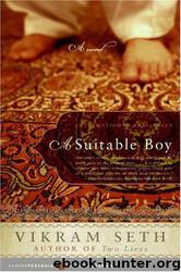 A Suitable Boy by Vikram Seth