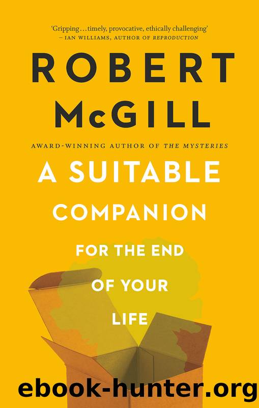 A Suitable Companion for the End of Your Life by Robert McGill