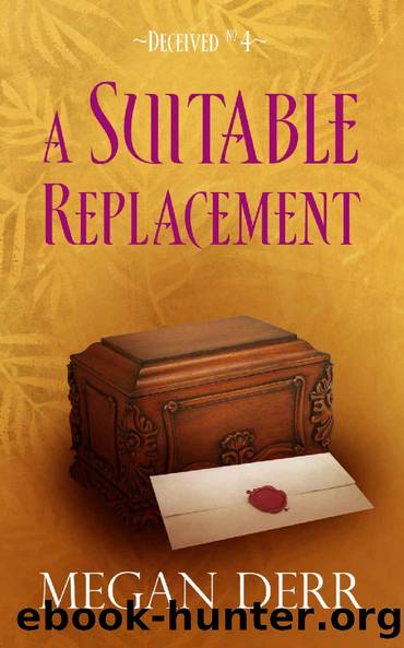 A Suitable Replacement (Deceived Book 4) by Megan Derr