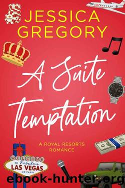 A Suite Temptation: A Billionaire Romantic Comedy (Royal Resorts Book 2) by Jessica Gregory