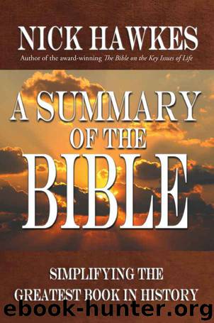A Summary of the Bible by Nick Hawkes