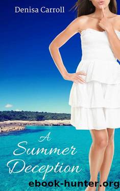 A Summer Deception: A sweet contemporary romance by Denisa Carroll