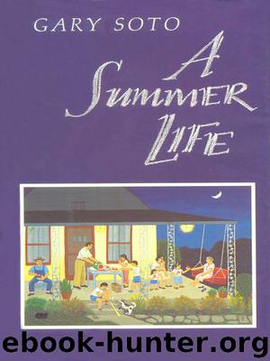 A Summer Life by Gary Soto