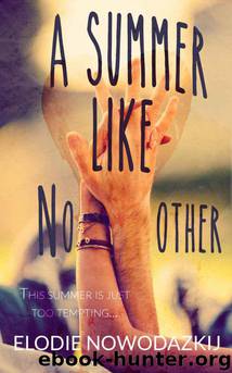 A Summer Like No Other (Broken Dreams Book 2) by Nowodazkij Elodie