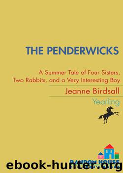 A Summer Tale of Four Sisters, Two Rabbits, and a Very Interesting Boy by Jeanne Birdsall