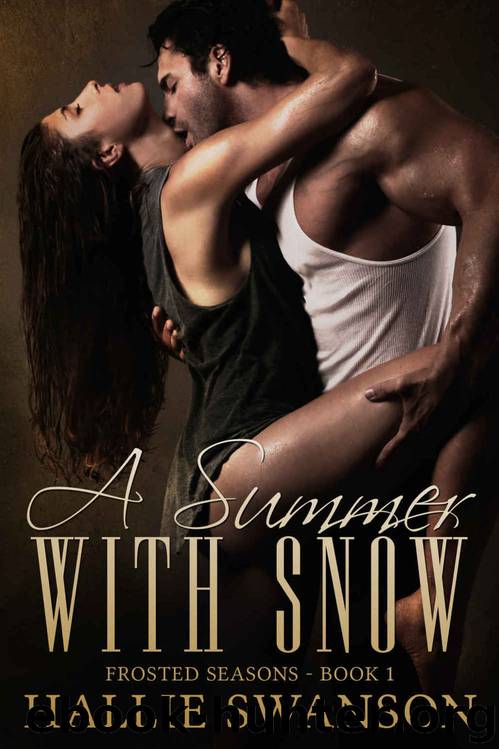 A Summer With Snow (Frosted Seasons #1) by Hallie Swanson