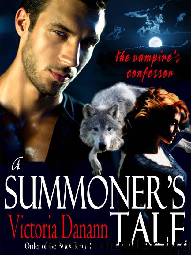 A Summoner's Tale - The Vampire's Confessor (Black Swan 3) by Danann Victoria