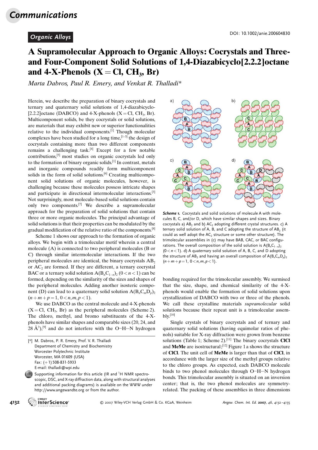 A Supramolecular Approach to Organic Alloys: Cocrystals and Three- and Four-Component Solid Solutions of 1,4-Diazabicyclo[2.2.2]octane and 4-X-Phenols (X[equals]Cl, CH3, Br) by Unknown