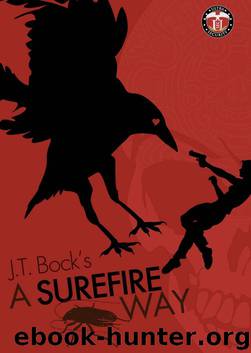 A Surefire Way (UltraSecurity Series) by J.T. Bock