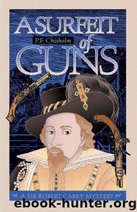 A Surfeit of Guns by Chisholm P F