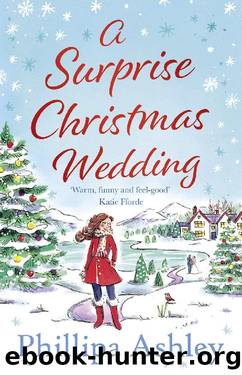 A Surprise Christmas Wedding: from the best selling author of A Perfect Cornish Christmas comes one of the most feel-good winter romance books of 2020 by Phillipa Ashley