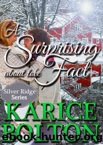A Surprising Fact About Love_Small Town Romance by Karice Bolton