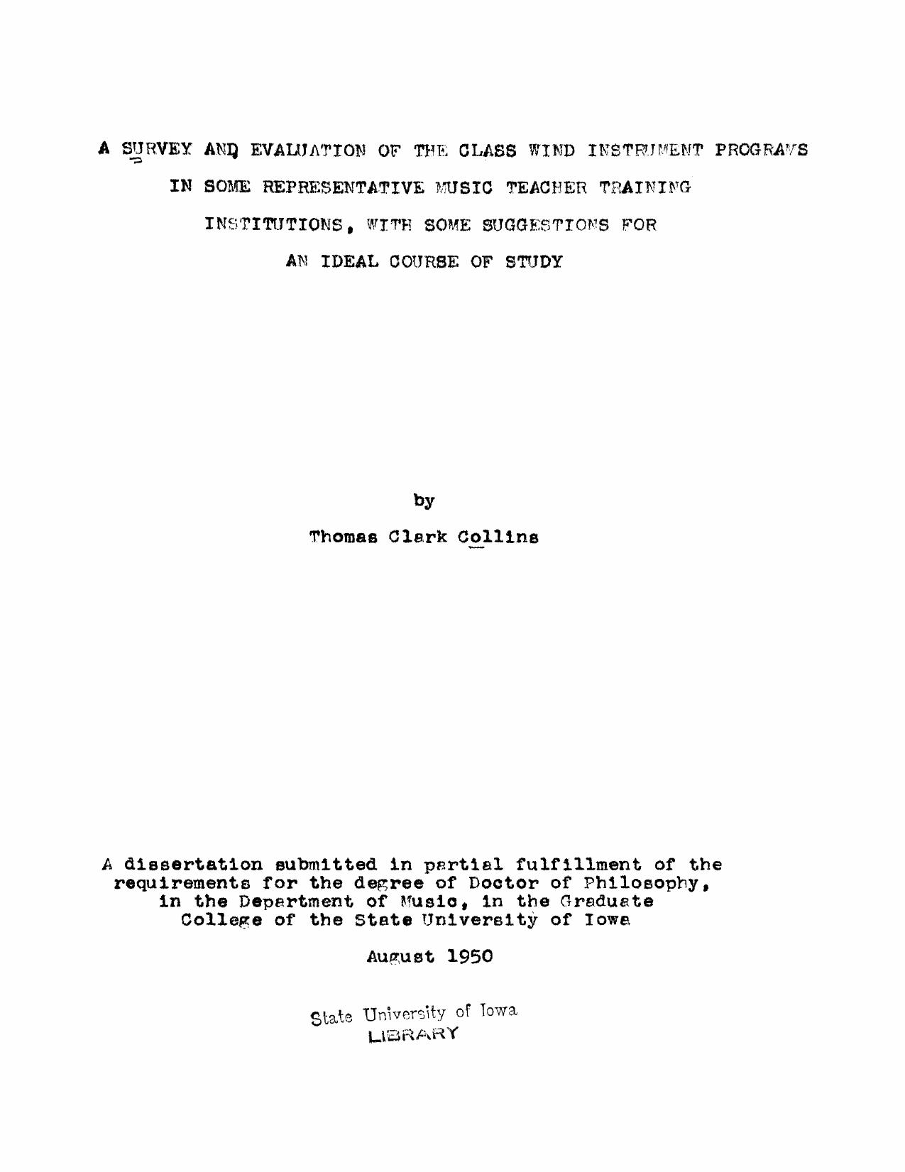 A Survey and Evaluation of the Class Wind Instrument Programs in Some Representative Music Teacher Training Institutions, With Some Suggestions for an Ideal Course of Study by Collins Thomas Clark