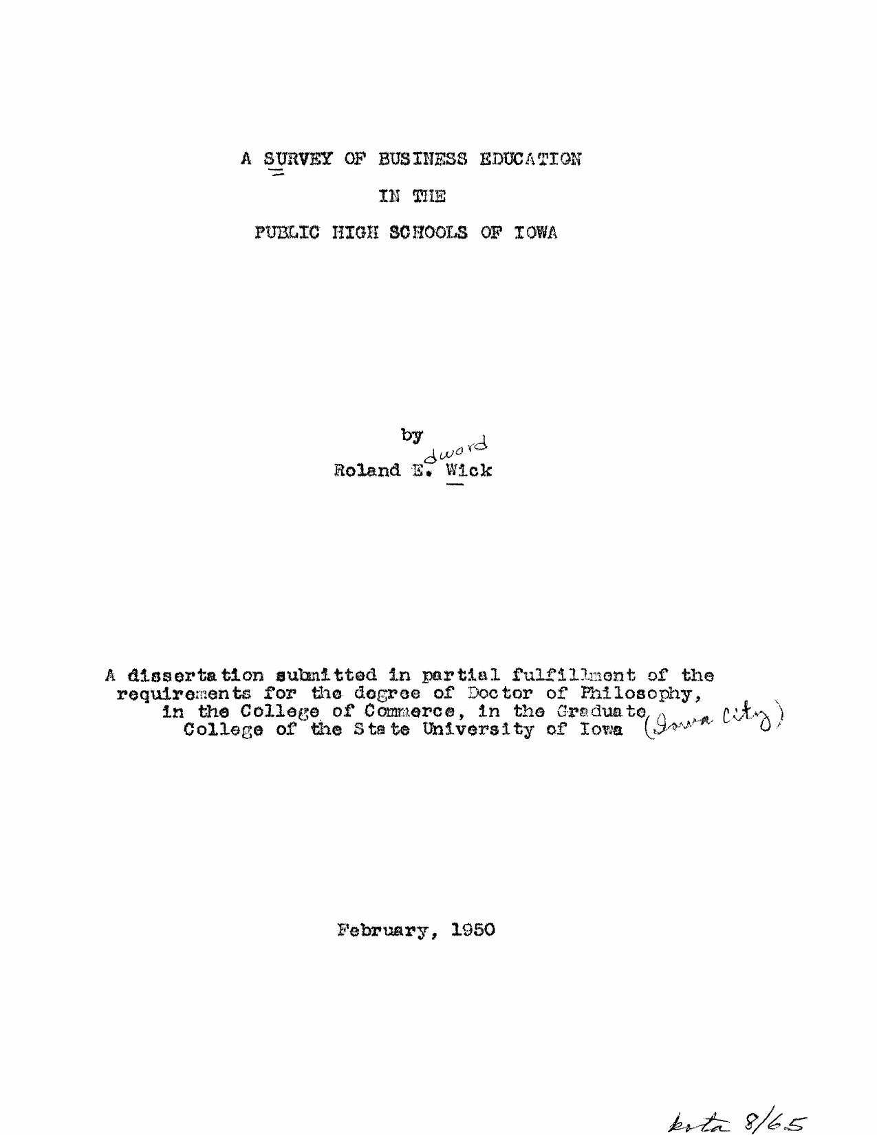 A Survey of Business Education in the Public High Schools of Iowa by Wick Roland Edward