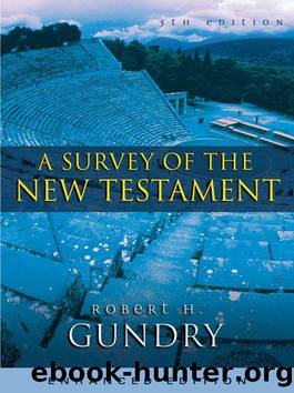 A Survey of the New Testament (Enhanced Edition): 5th Edition by Robert H. Gundry