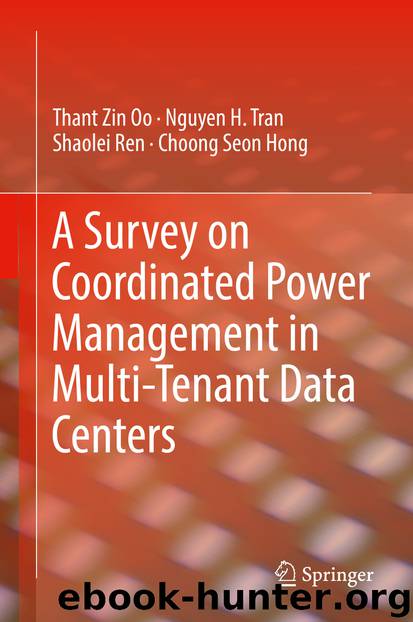 A Survey on Coordinated Power Management in Multi-Tenant Data Centers by Thant Zin Oo Nguyen H. Tran Shaolei Ren & Choong Seon Hong