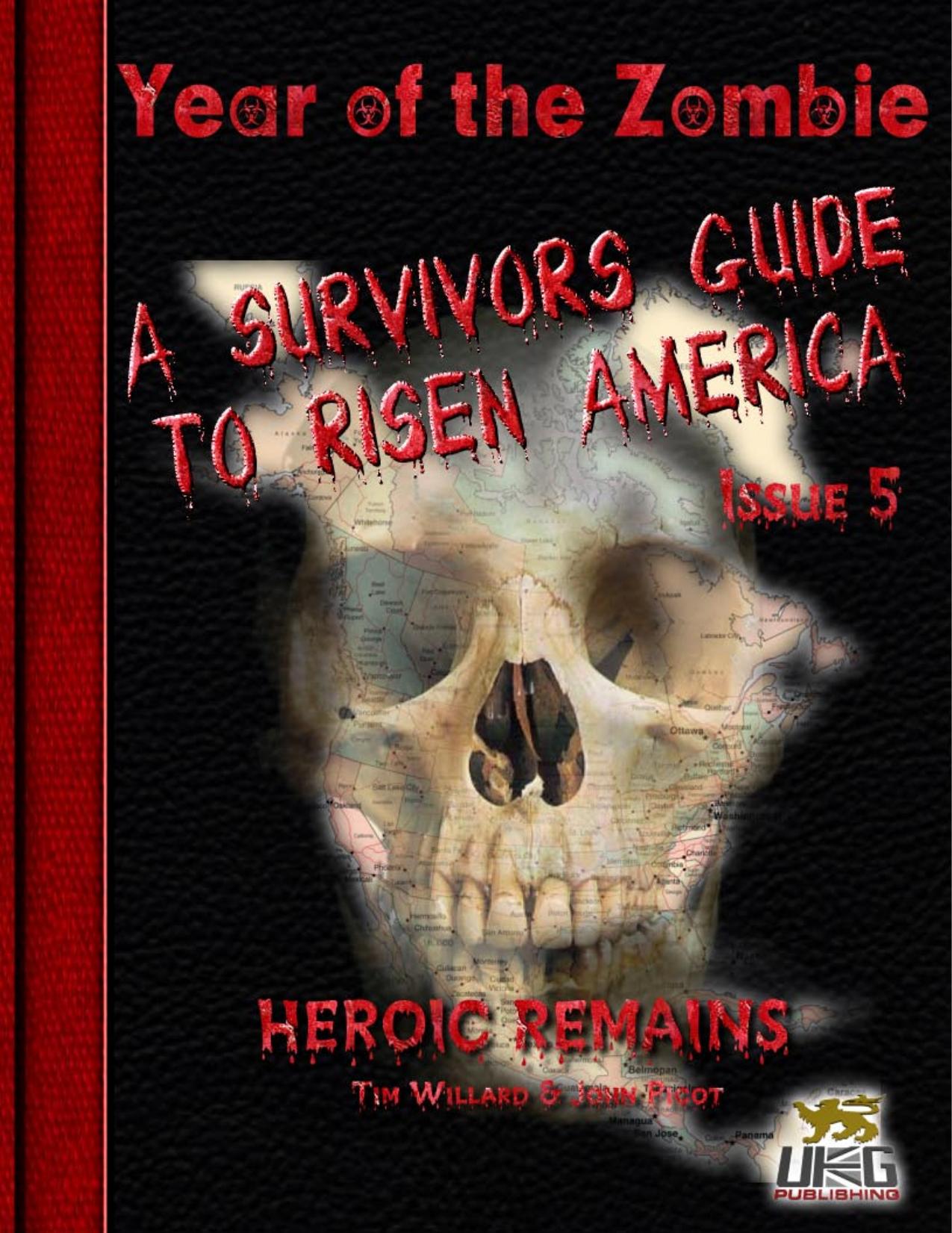 A Survivors Guide to Risen America, Issue 5: Heroic Remains by UKG Publishing