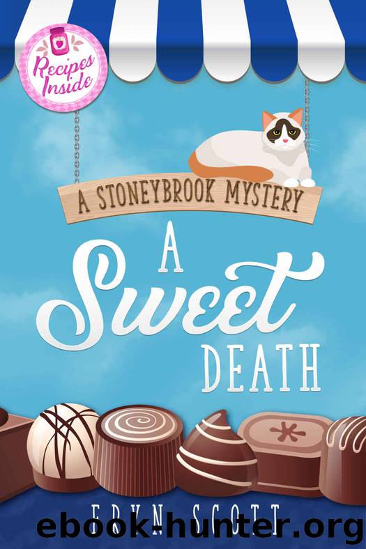 A Sweet Death (A Stoneybrook Mystery Book 3) by Eryn Scott