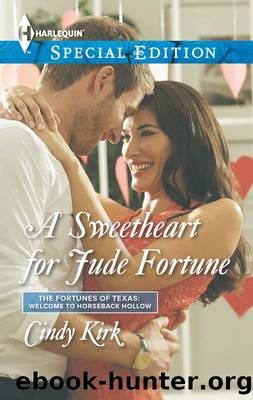 A Sweetheart for Jude Fortune by Cindy Kirk - A Sweetheart for Jude Fortune