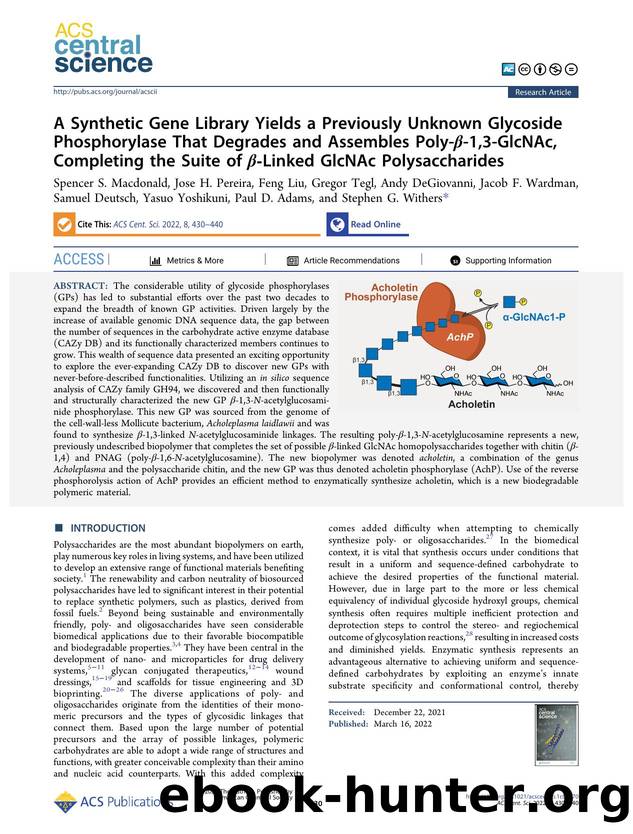 A Synthetic Gene Library Yields a Previously Unknown Glycoside Phosphorylase That Degrades and Assembles Poly-Î²-1,3-GlcNAc, Completing the Suite of Î²âLinked GlcNAc Polysaccharides by unknow