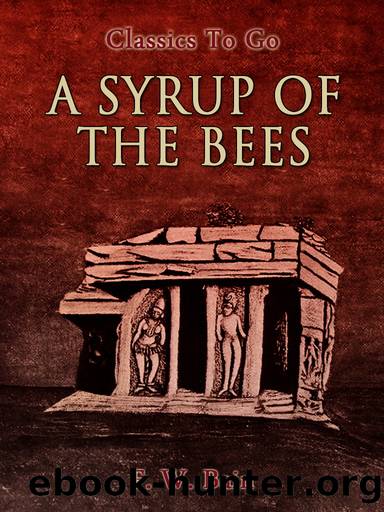 A Syrup of the Bees by F. W. Bain