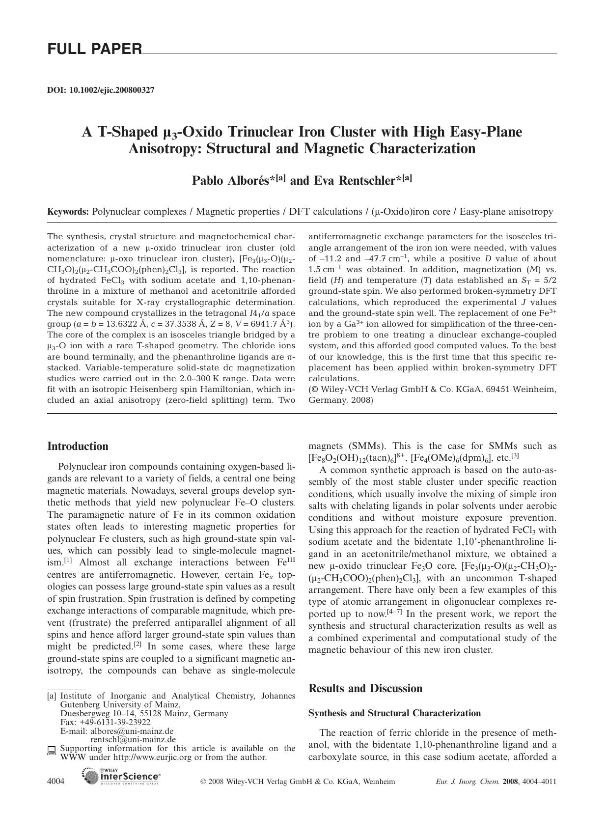 A T-Shaped Âµ3-Oxido Trinuclear Iron Cluster with High Easy-Plane Anisotropy: Structural and Magnetic Characterization by Unknown