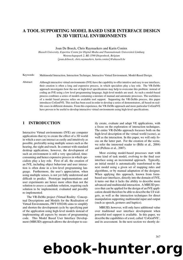 A TOOL SUPPORTING MODEL BASED USER INTERFACE DESIGN IN 3D VIRTUAL ENVIROMENTS by Joan De Boeck Chris Raymaekers and Karin Coninx