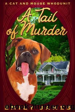A Tail of Murder: Cat and Mouse Whodunits 1 by Emily James