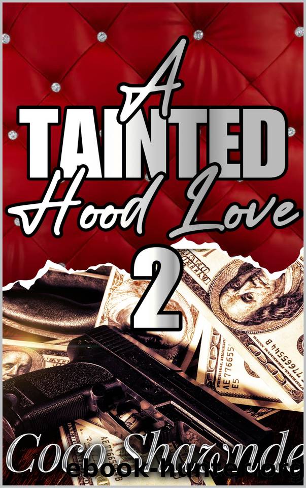 A Tainted Hood Love 2 by Shawnde CoCo