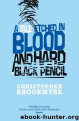 A Tale Etched in Blood and Hard Black Pencil (1987) by Christopher Brookmyre