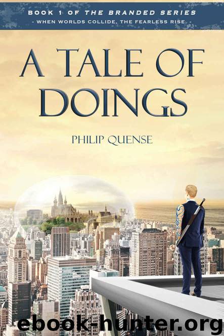 A Tale Of Doings by Philip Quense