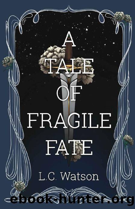 A Tale of Fragile Fate by L.C. Watson