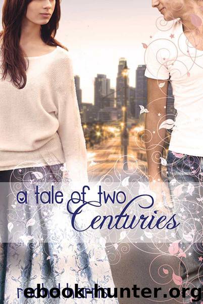 A Tale of Two Centuries by Rachel Harris