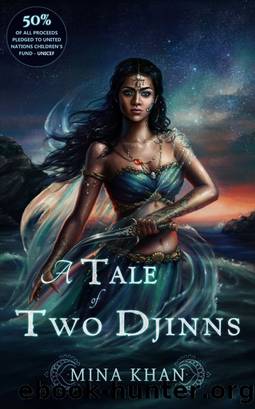 A Tale of Two Djinns by Mina Khan