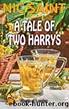 A Tale of Two Harrys (Ghosts of London Book 4) by Nic Saint