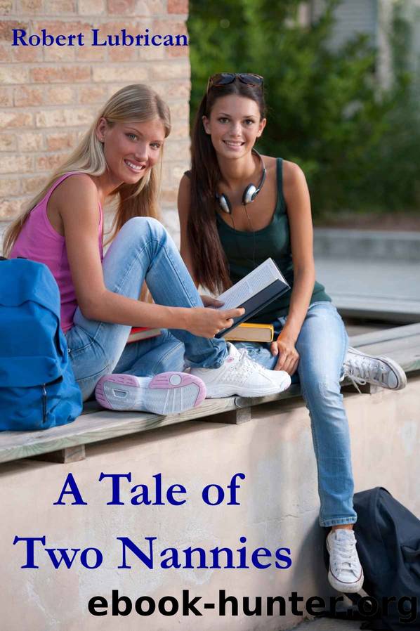 A Tale of Two Nannies by Robert Lubrican