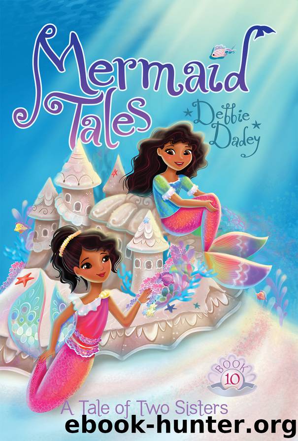 A Tale of Two Sisters by Debbie Dadey