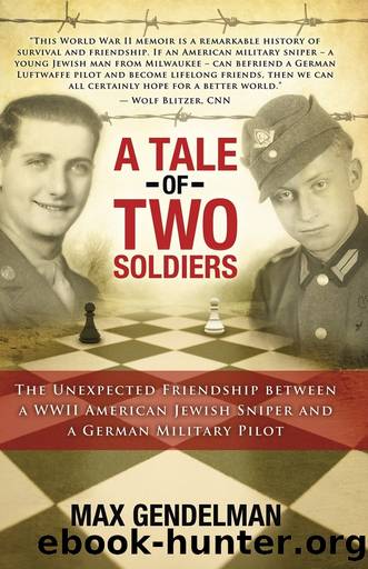 A Tale of Two Soldiers by Max Gendelman