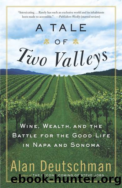 A Tale of Two Valleys by Alan Deutschman