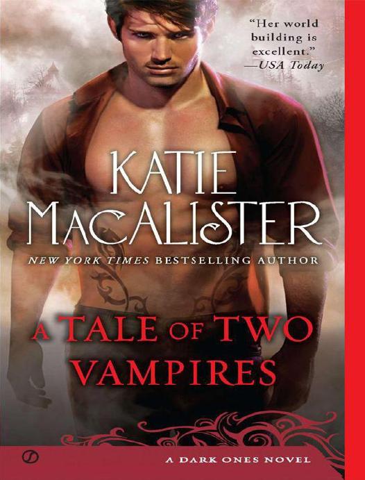 A Tale of Two Vampires: A Dark Ones Novel by MacAlister Katie
