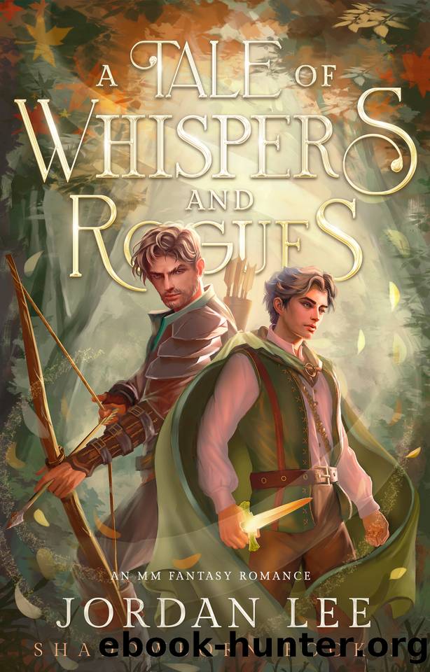 A Tale of Whispers and Rogues: An MM Fantasy Romance (Shadowborn Book 1) by Jordan Lee