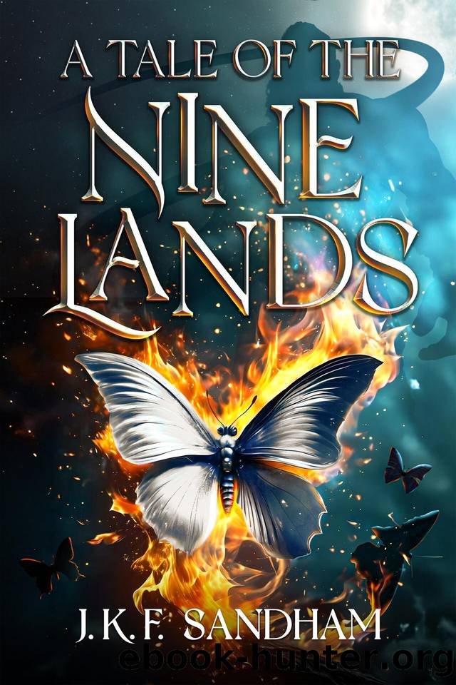 A Tale of the Nine Lands by J. K. F. Sandham