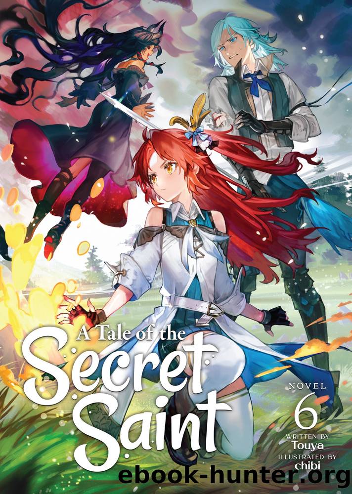 A Tale of the Secret Saint Vol. 6 by Touya